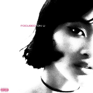 Listen to FOCUSEDONU (Explicit) song with lyrics from Jae K