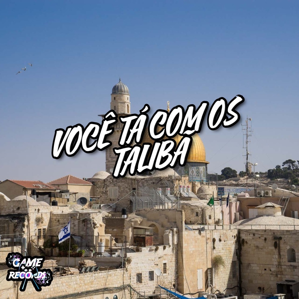 Você Tá Com Os Talibã (Explicit)