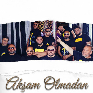 Album Akşam Olmadan from ORK GUNAY KING