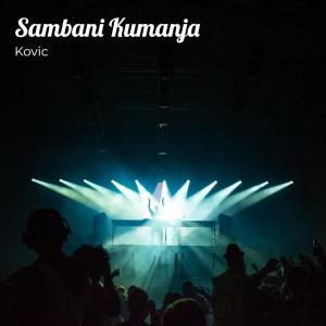 Kovic的專輯Sambani Kumanja