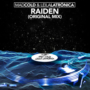 อัลบัม Raiden ศิลปิน Mad Cold & Leila Latrónica