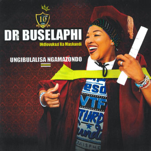 Album Ungibulalisa Ngamazondo from DR Buselaphi