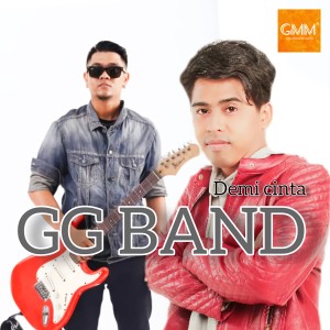 Listen to Demi Cinta song with lyrics from Gg Band