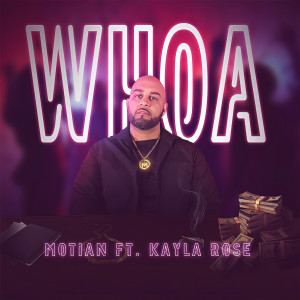 收聽Motian的Whoa (Explicit)歌詞歌曲