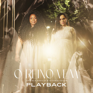 Album O Reino Vem (Playback) oleh Daniela Araújo
