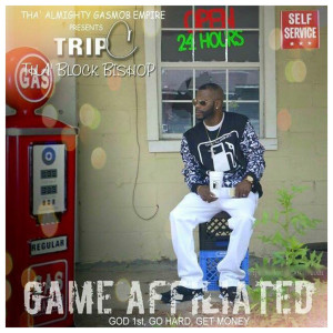 Album Game Affiliated from Trip-C tha' block Bishop
