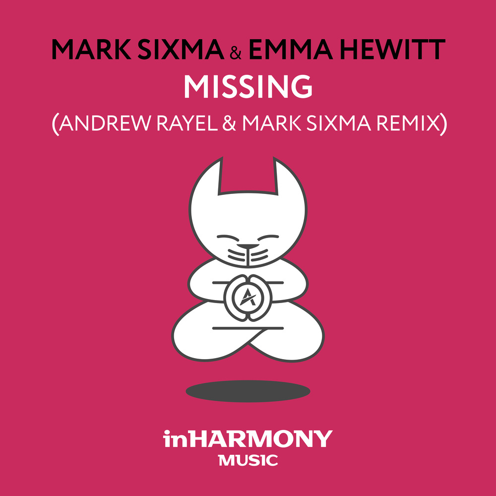 Missing (Andrew Rayel & Mark Sixma Remix)