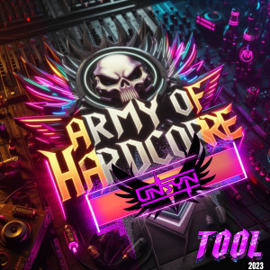 Army of Hardcore Tool 2023 (Explicit) dari UNSYN