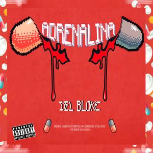 Del Bloke的專輯Adrenalina