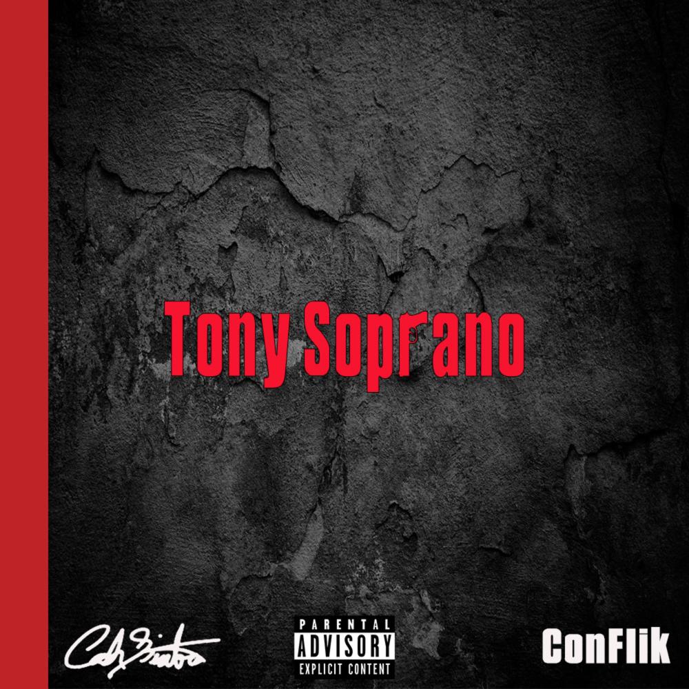 Tony Soprano (feat. ConFlik) (Explicit)