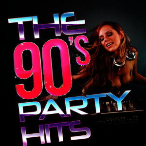 อัลบัม The 90's Party Hits ศิลปิน The 90's Generation
