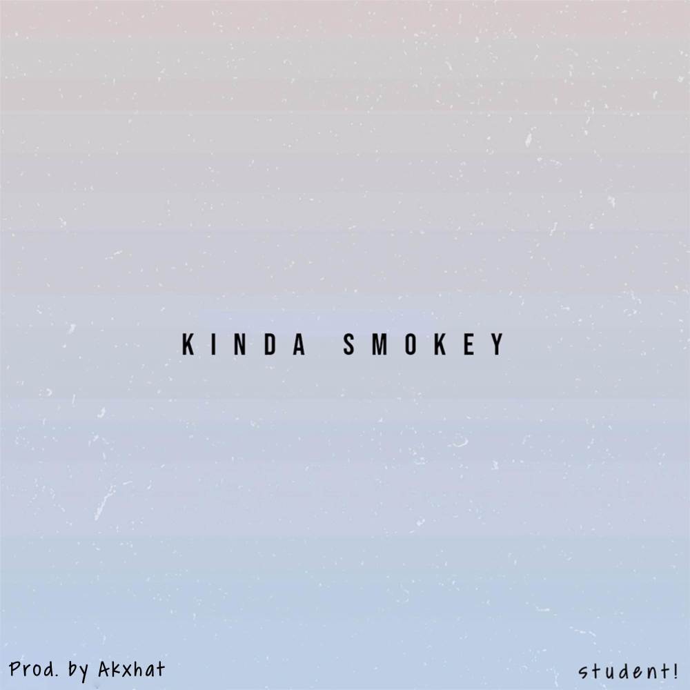 Kinda Smokey (Explicit)