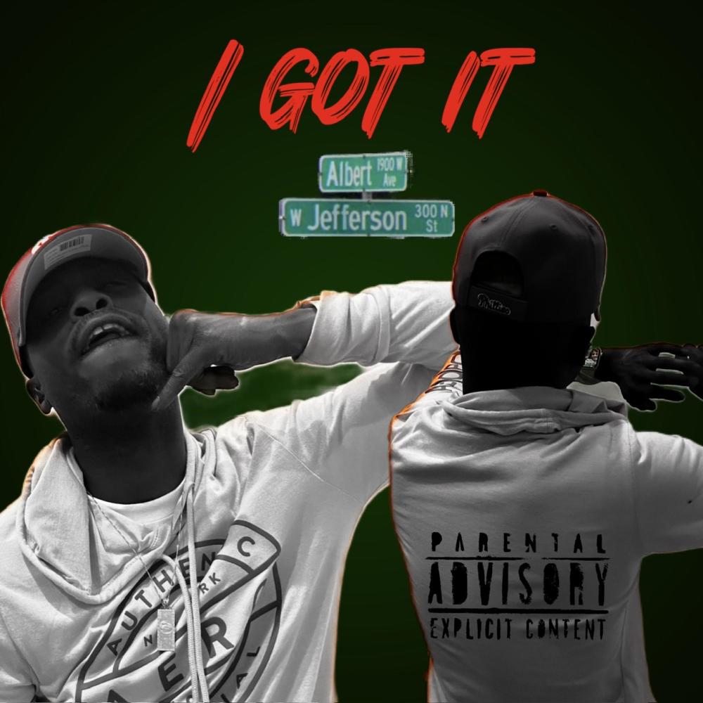 I Got It (Explicit)