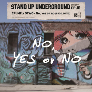Listen to No, yes or no (Explicit) song with lyrics from 크럼프