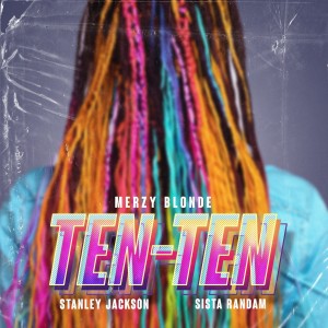 Merzy Blonde的專輯Ten-Ten (Explicit)