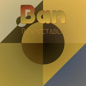 Album Ban Respectable oleh Various