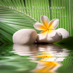 Relaxing music therapy (Soothing music for total relax)