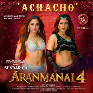 Listen to Achacho (From "Aranmanai 4") song with lyrics from 2013 Indian Idol Junior Finalists