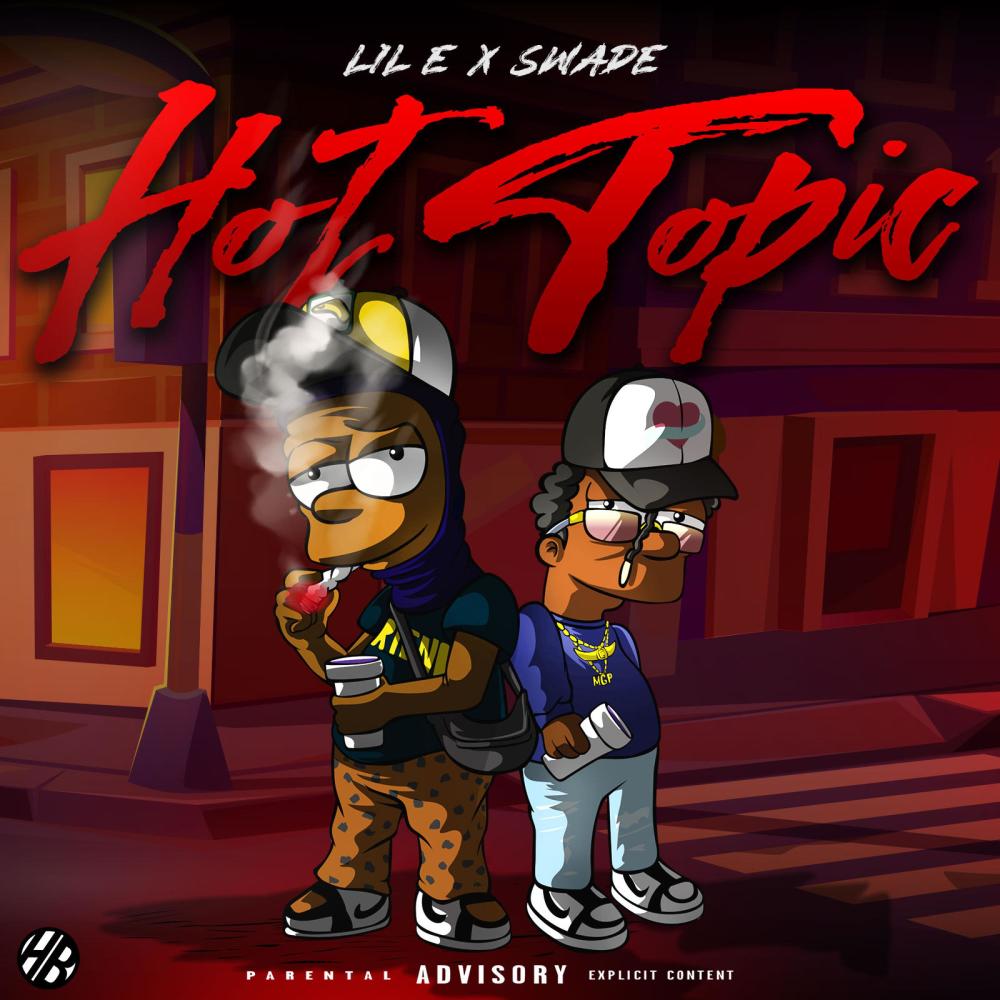 Hot Topic (feat. Swade) (Explicit)