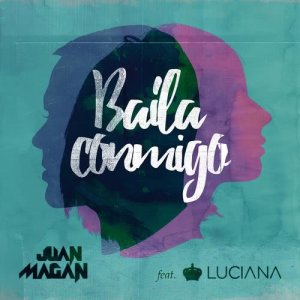 ดาวน์โหลดและฟังเพลง Baila Conmigo (Remix) พร้อมเนื้อเพลงจาก Juan Magan