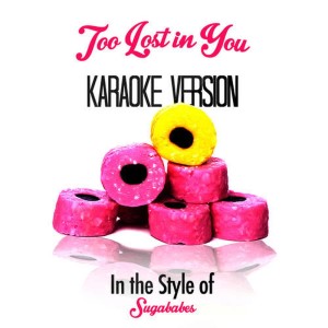 收聽Karaoke - Ameritz的Too Lost in You歌詞歌曲