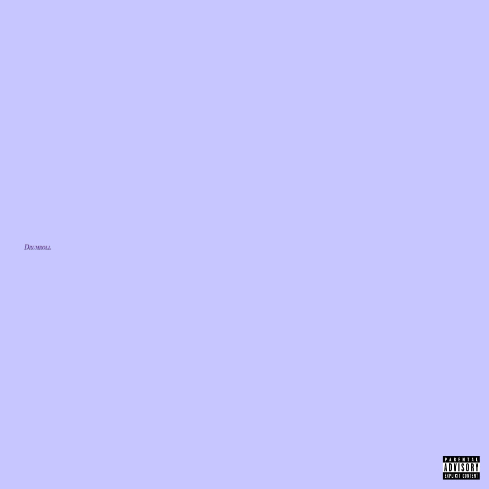 Drumroll (Explicit)