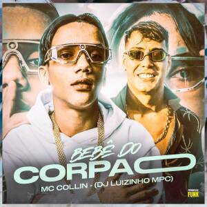 Mc Collin的專輯BEBÊ DO CORPÃO