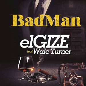 收听Elgize的Badman歌词歌曲