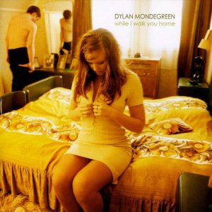 收聽Dylan Mondegreen的While I Walk You Home歌詞歌曲