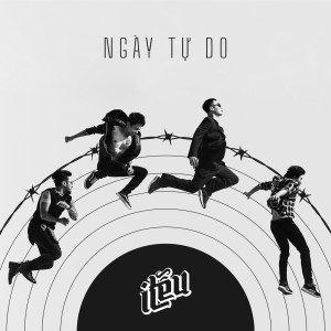 Listen to Ngày Tự Do song with lyrics from Iteu