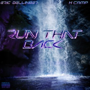 Album Run That Back (Explicit) oleh Eric Bellinger