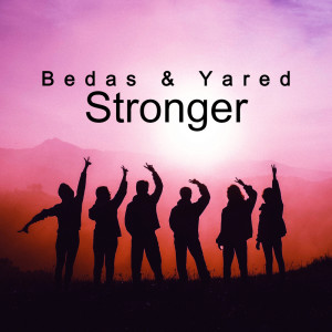 Listen to Stronger (Instrumental Mix) song with lyrics from Bedas
