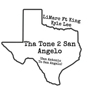 King Kyle Lee的專輯Tha Tone To San Angelo (feat. King Kyle Lee) (Explicit)