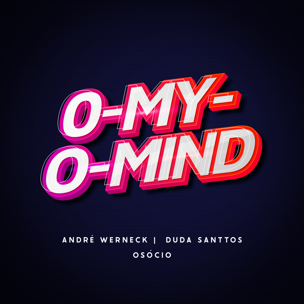 O-My-O-Mind (Duda Santtos Remix)