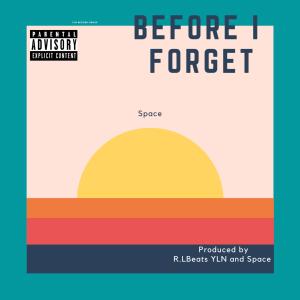 Before i Forget (Explicit)