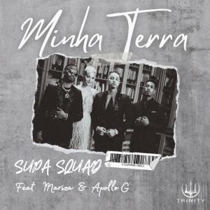 收聽Supa Squad的Minha Terra歌詞歌曲