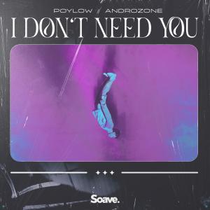 Album I Don't Need You from Poylow