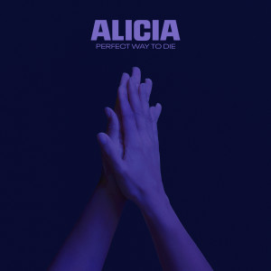 ดาวน์โหลดและฟังเพลง Perfect Way To Die พร้อมเนื้อเพลงจาก Alicia Keys