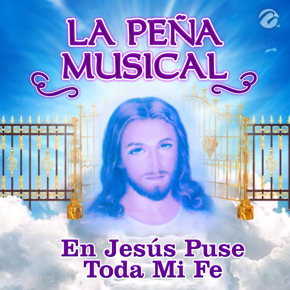 En Jesús Puse Toda Mi Fe