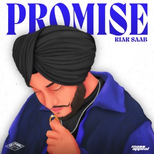 收聽Riar Saab的Promise歌詞歌曲