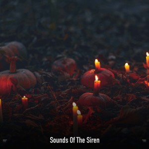 Album !!!!" Sounds Of The Siren "!!!! oleh Halloween Music