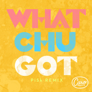 收聽Caro Emerald的Whatchugot (Pisk Remix)歌詞歌曲