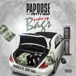Album Pickin up Bags (feat. Fetty Wap) (Explicit) from Papoose