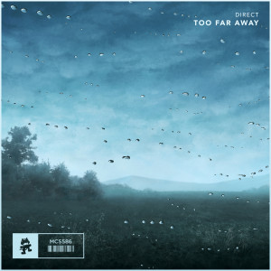 Dengarkan Too Far Away lagu dari Direct dengan lirik