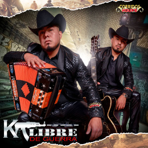 Album Amigos Con Derecho from Kalibre de Guerra
