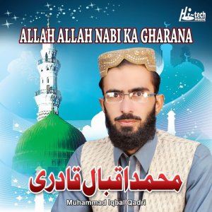 收聽Muhammad Iqbal Qadri的Ya Nabi Nazre Karam Farma歌詞歌曲