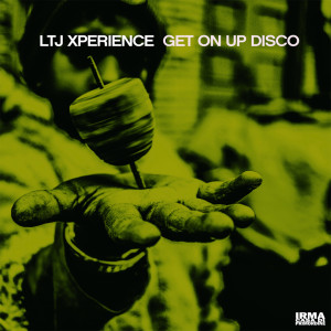 Album Get On Up Disco from LTJ Xperience