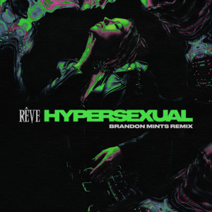 Hypersexual (Brandon Mints Remix)