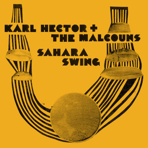 Album Sahara Swing from Karl Hector & The Malcouns