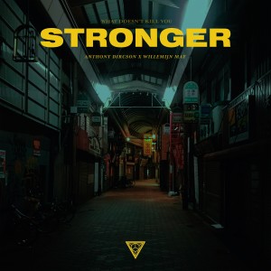 Willemijn May的專輯Stronger (What Doesn't Kill You)